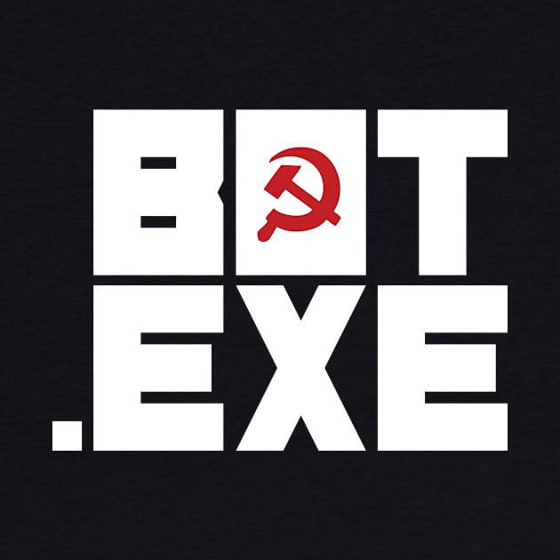 BOT.EXE by MEMEorDIE